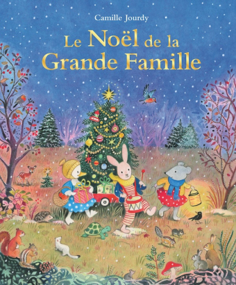 Le Noël de la Grande Famille de Camille Jourdy 
